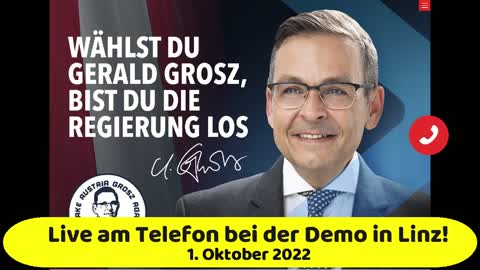 1.10.22: Präsidentschaftskandidat Gerald Grosz telefonisch in Linz