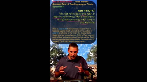 Bits of Torah Truths - False witness Accused Paul of Teaching against Torah - Episode 53