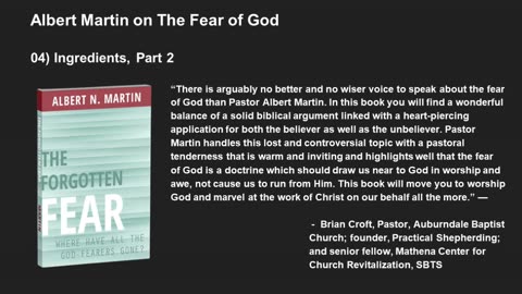 Albert Martin on The Fear of God pt. 4: Ingredients