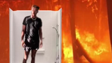 POV: The house is on fire, so you take a shower