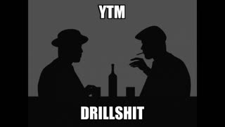 YTM - Drillshit