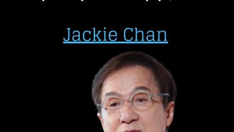 Jackie Chan Inspiring Quotes from a Legendary Martial Artist and Actor