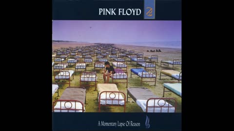 Pink Floyd - A Momentary Lapse Of Reason (Full Album).