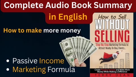 How to Sell Without Selling: Step-By-Step Marketing Formula |Passive Income and Make More Money