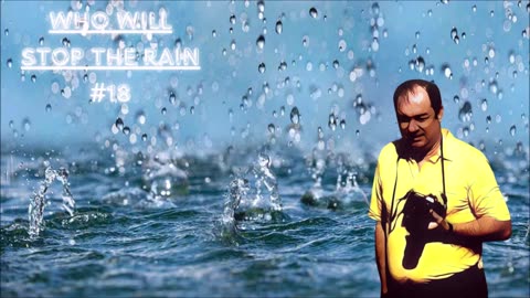 Who Will Stop The Rain #18 - Bill Cooper