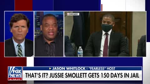 Jussie Smollett's Nutty Display, The Craziest Thing I've Ever Seen - Jason Whitlock On Tucker