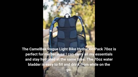 Customer Feedback: CamelBak Rogue Light Bike Hydration Pack 70oz