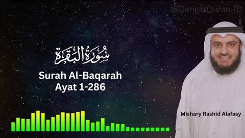 Surat Al Baqarah - Syeikh Mishary Rashid Alafasy