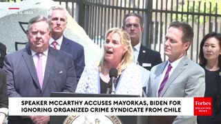 McCarthy Accuses Mayorkas Of Letting Organized Crime Ring From Chile To Abuse Immigration Process