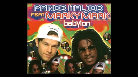Prince Ital Joe feat. Marky Mark - Babylon (Extended Mix) [1995]