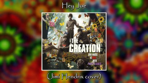 The Creation - Hey Joe (Hendrix cover)