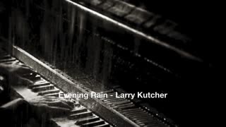 Evening Rain - Larry Kutcher