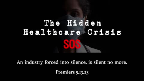 The Hidden Healthcare Crisis SOS - Trailer
