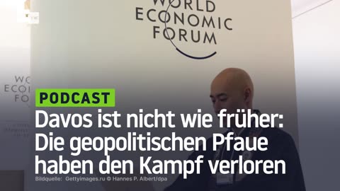 Davos ist nicht wie früher: Die geopolitischen Pfaue haben den Kampf verloren