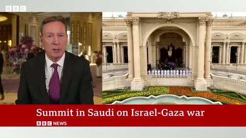 Israel-Gaza war summit in Saudi Arabia - BBC News