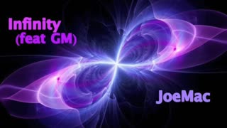 Infinity - JoeMac