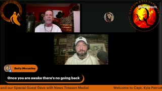 Capt Kyle & Kelly welcome Dave with News Treason Media -3-06-2024