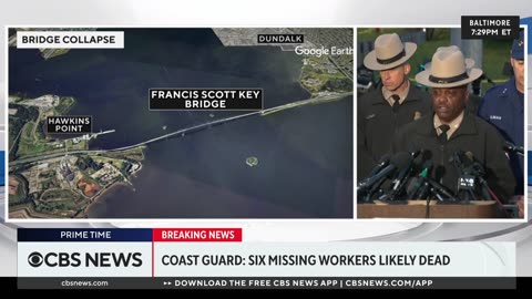 6 missing Baltimore bridge workers presumed dead, Coast Guard says