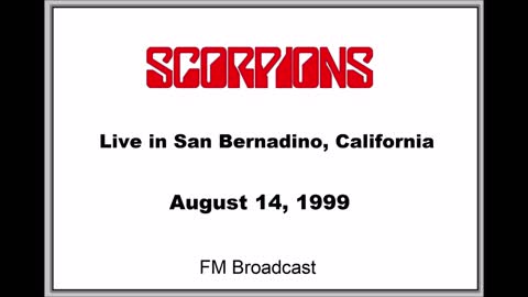 Scorpions - Live in San Bernadino, California 1999 (FM Broadcast)