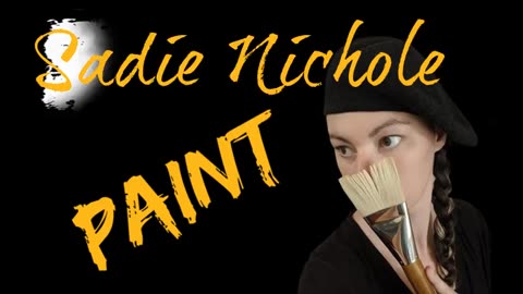 Sadie Nichole - PAINT