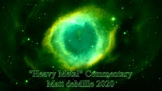 Matt deMille Movie Commentary #210: Heavy Metal