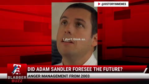 Did Adam Sandler Foresee The Future?