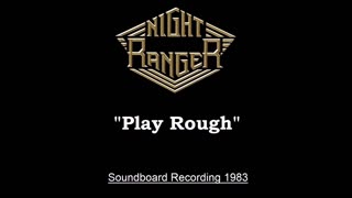 Night Ranger - Play Rough (Live in Tokyo, Japan 1983) Soundboard
