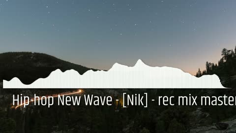 Hip-hop New Wave - [Nik] - rec mix master