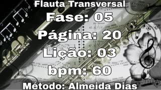 Fase: 05 Página: 20 Lição: 03 - Flauta [60 bpm]