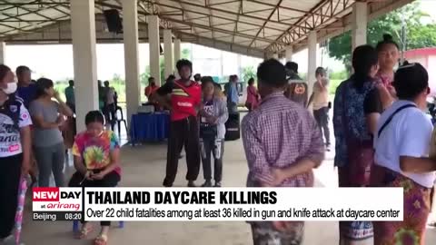 At least 36 killed in Thailand gun and knife attack at daycare center