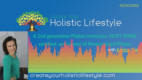 Create Your Holistic Lifestyle - Pilates instructor, NCPT (PMA) & owner of Personalized Pilates
