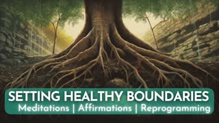 Setting Boundaries | High Self Respect, Build Self Esteem & Confidence | 15 Mins Guided Meditation