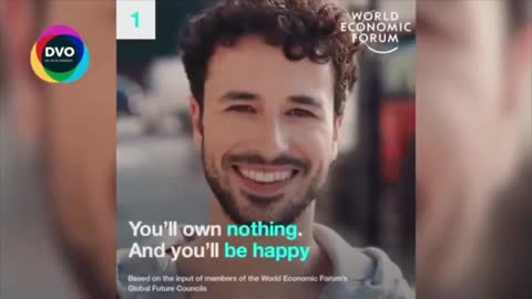 You'll own nothing and you'll be happy