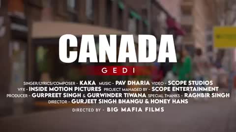 CANADA GEDI KAKA ( Official Video) Pav Dharia Kaka New Song New Punjabi Songs