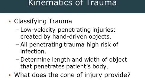 AEMT Ch 34 Mechanisms of Injury, Trauma Assessment, and Triage Part 1