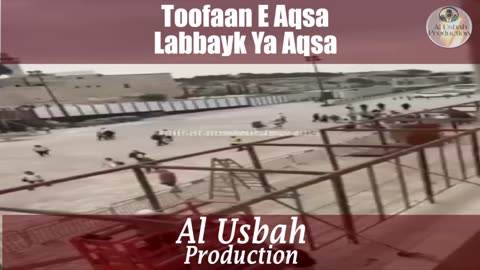 Toofaan E Aqsa_Al Usbah Production_Cheetah Productions