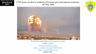 Radiation Alert to Residents of Ukraine and its conterminous territories- 18th May 2023.