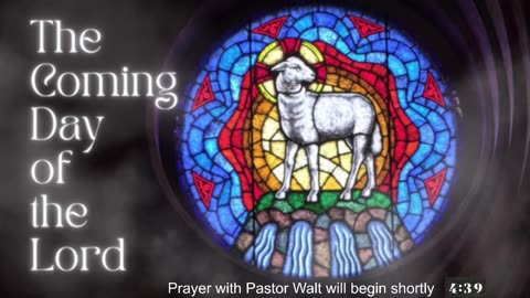Prayer with Pastor Walt