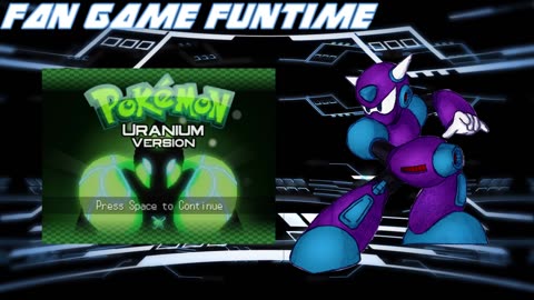 Fan Game Funtime - Pokémon Uranium #2