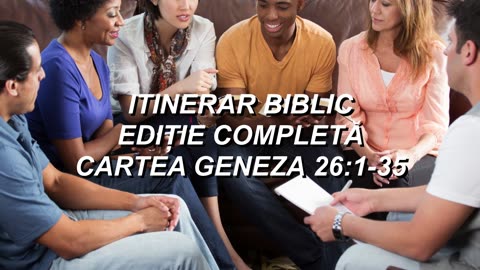 Geneza 26:1-35 | Itinerar Biblic Episodul 35