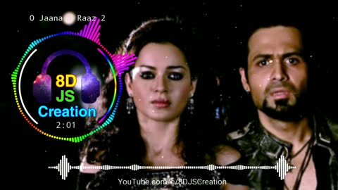 O Jaana (8D Audio) || Raaz 2 || KK || Raju Singh || Emraan Hashmi, Kangana Ranaut