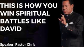This Is How You Win Spiritual Battles Like David | Pastor Chris Oyakhilome