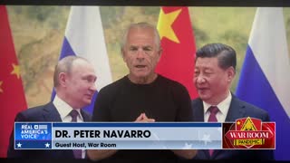 'We Had Peace In Trump Time': Dr. Navarro Analyzes The Mishandling Of CCP By Biden Administration