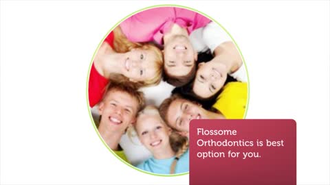 Flossome Orthodontics Miami FL