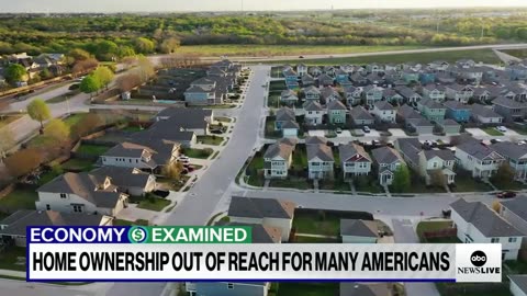 Homeownership out of reach for many Americans ABC News