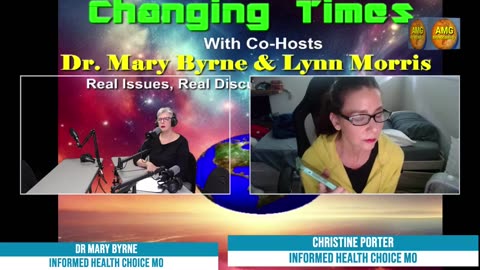 "Changing Times," guest Christine Porter "Informed Choice," host Dr. Mary Byrne