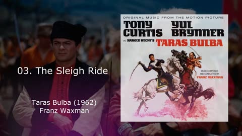 03 The Sleigh Ride - Taras Bulba Soundtrack composed by Franz Waxman