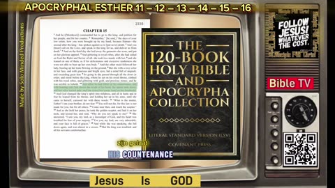 [1] - The 120 Book Holy Bible and Apocrypha Collection - APOCRYPHAL ESTHER - 11-12-13-14-15-16