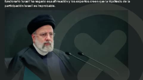 ¿Fue la inteligencia israelí detrás del asesinato del presidente iraní Ebrahim Raisi?