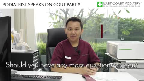 Solutions For Gout Attack - Sani Kamis- Singapore Podiatrist